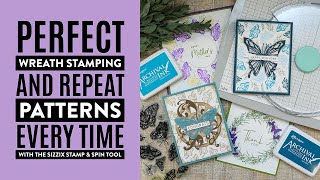 Perfect Wreath Stamping & Repeat Patterns Every Time | Sizzix Stamp and Spin Tool