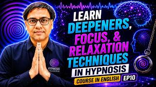 Psychologist Explains Hypnosis Deepeners, Focus &amp; Relaxation Induction | Course in English EP-10