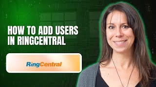 How to Add Users in RingCentral