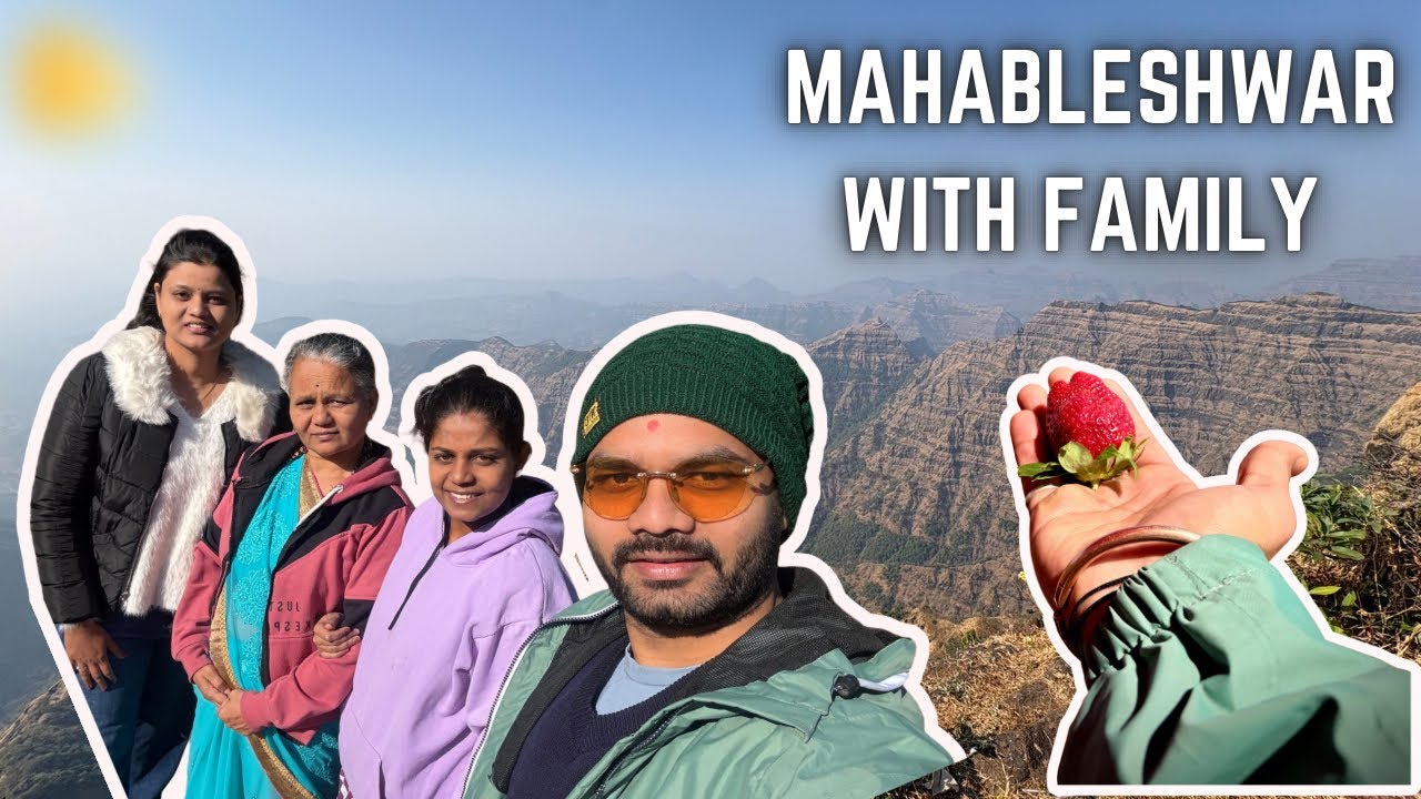 Phaltan to Mahabaleshwar Family Trip 🌄 | Hill Station & Mapro Vlog