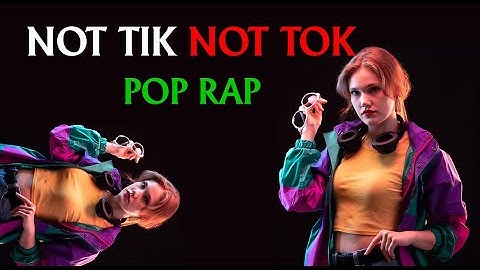Not Tik Not Tok - Pop Rap | Vein Fire 🔥