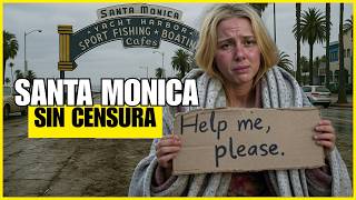 La Cara Oculta de SANTA MONICA La VERDADERA Pesadilla de California Documental