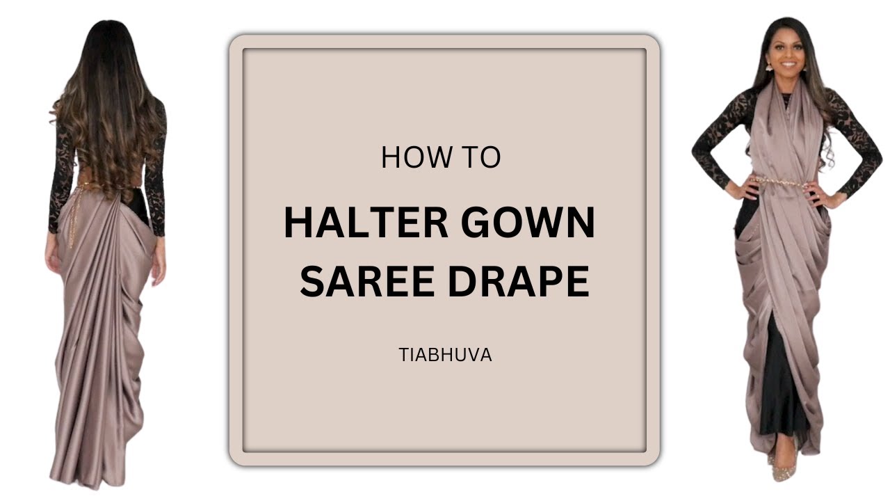 Halter Gown Saree Drape | saree draping for lakshmi pooja | modern 