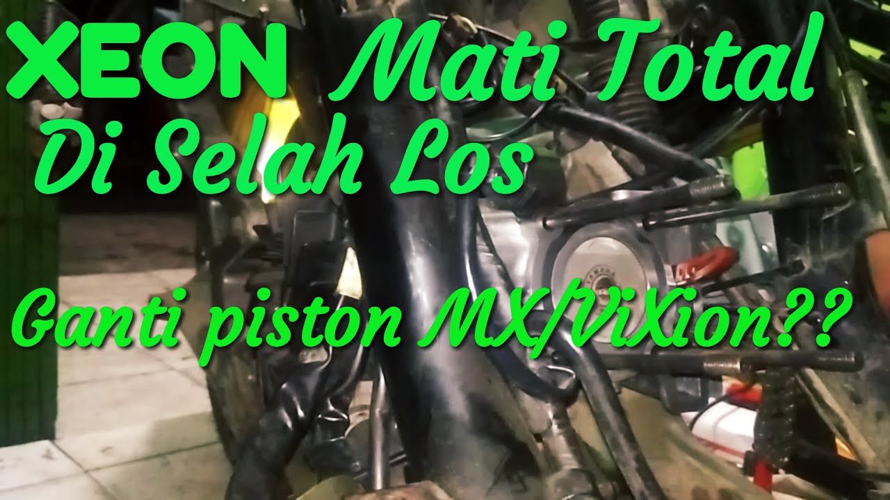  Xeon  Mati  Total Penyebab Motor  Matic Mati  Mendadak  YouTube