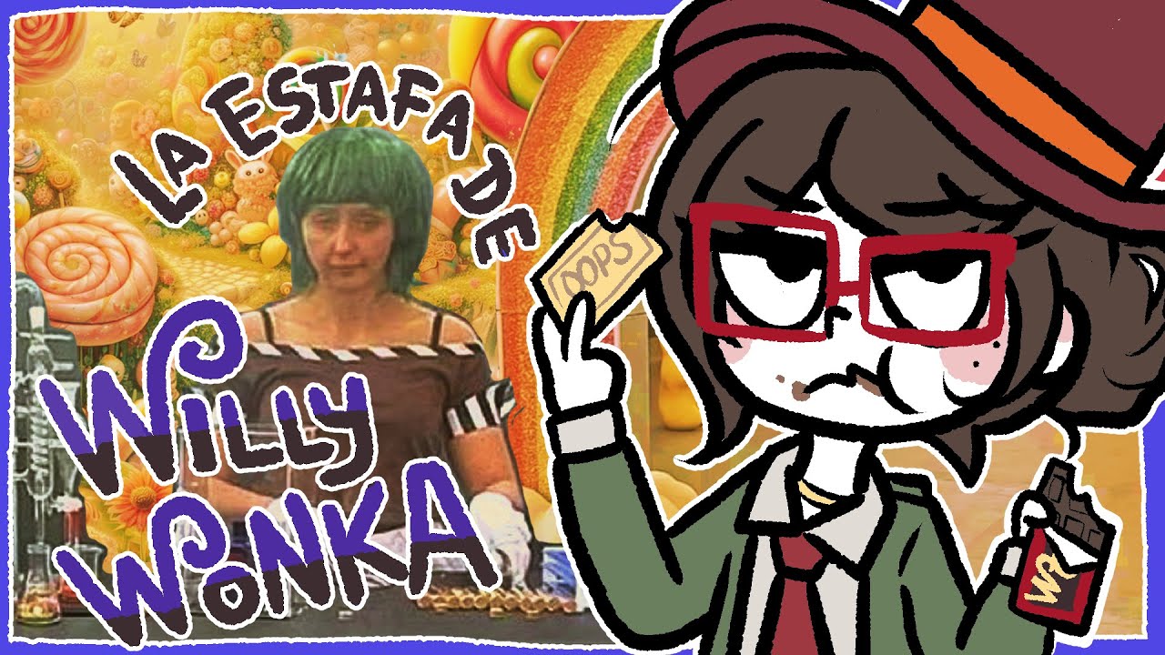 🍫CRÓNICA DE UNA ESTAFA ANUNCIADA: La Willy Wonka Experience🍫