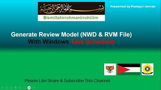 Bismillah : Generate Review Model (NWD & RVM File) With Windows Task Scheduler.