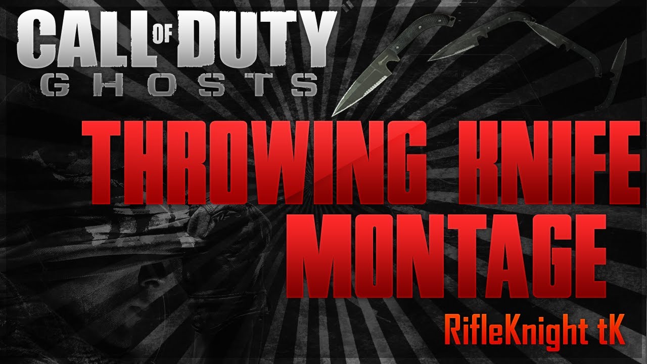COD Ghosts Throwing Knife Montage v4 | WAK RifleKnights