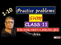 CLASS 11 ||OSCILLATION || SHM || PRACTICE PROLEM || NO. 1 TO 10