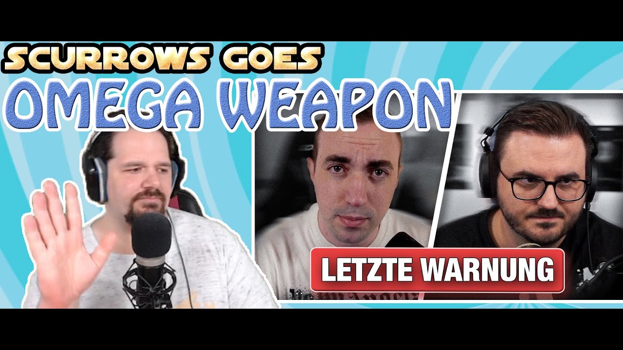 SCURROWS goes OMEGA WEAPON? - SCURROWS Ansage an STAIY