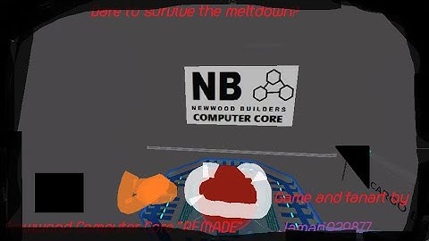 ROBLOX: Newwood Computer Core "REMADE" Meltdown (1+ HOUR)