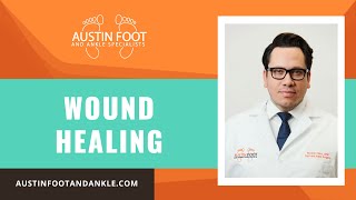 Advanced Wound Healing