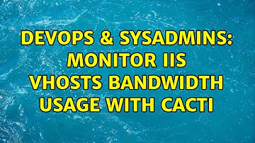DevOps & SysAdmins: monitor iis vhosts bandwidth usage with cacti