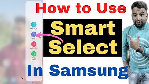 How To Enable Smart Select To Edge Panel On Samsung,How To Use Smart Select in Samsung
