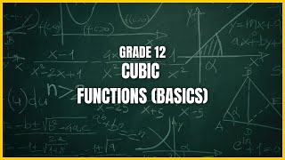 Grade 12: Sketching Cubic Graphs the Easy Way
