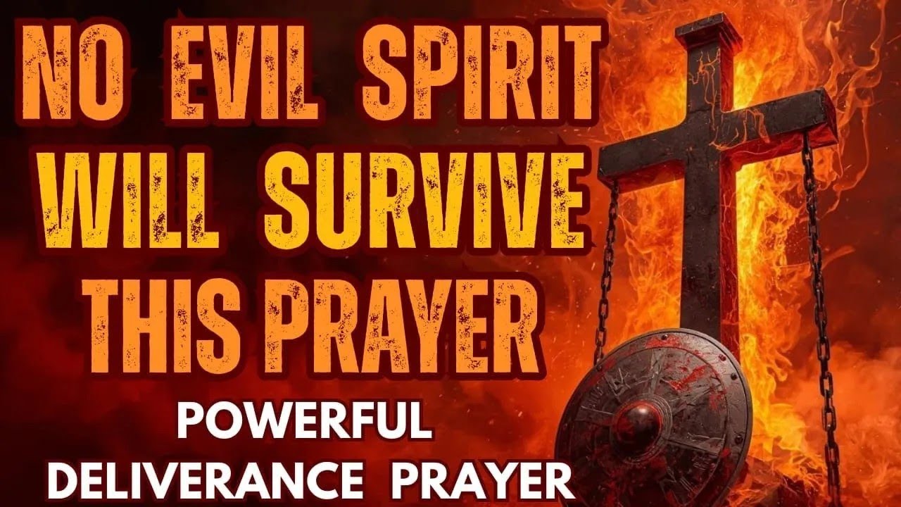 No Evil Spirit Will Survive This Prayer | Blood of Jesus Powerful Deliverance Prayer