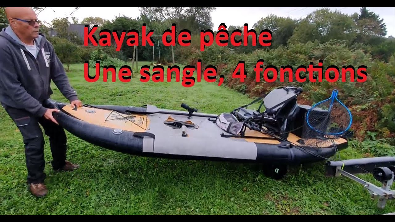 Kayak de pêche, une sangle 4 fonctions.