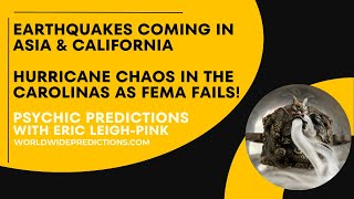 PSYCHIC  PREDICTIONS: Earthquake: Sea of Japan and California, Hurricane: Florida and  Carolinas