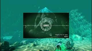 Think I'm Love(Original Mix) - ADDIX