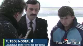 1986 1987 Ankaragücü Samsunspor KARLAR ALTINDA 19.Hafta Maçı