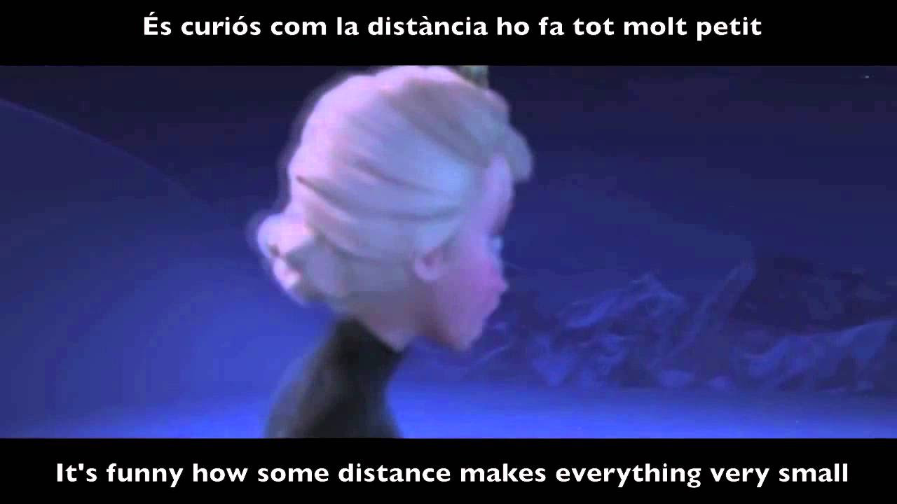 Vol Volar- Let It Go Catalan [Eng Sub]