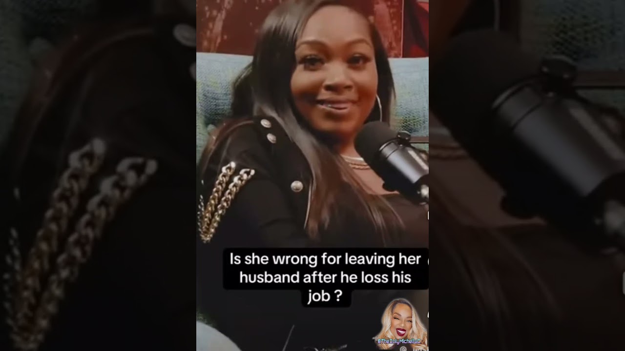 She Got A Divorce Because Her Husband Lost His Job. #TheOnlyMichelleC
