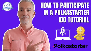 How to Participate in a Polkastarter IDO Tutorial | Step by Step Instructions