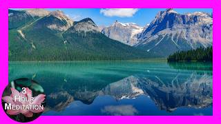 Reflecting at Emerald Lake | Calming Meditation & Sleep Music | 3 Hours
