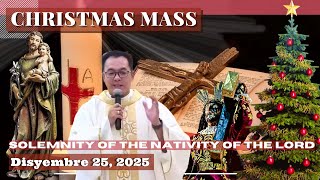 CATHOLIC FILIPINO LIVE MASS TODAY  || December 25 NATIVITY OF THE LORD | REV FR DOUGLAS BADONG