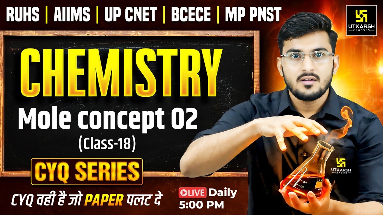 CYQ Series | Chemistry #39 |Mole concept 02 | BSc Nursing & Paramedical Entrance Exams | Manohar sir