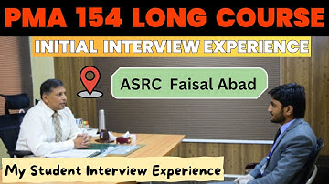 Asrc Faisal Abad Pma 154 Initial Interview Experience | Faisal Abad centre Interview Essay Topics