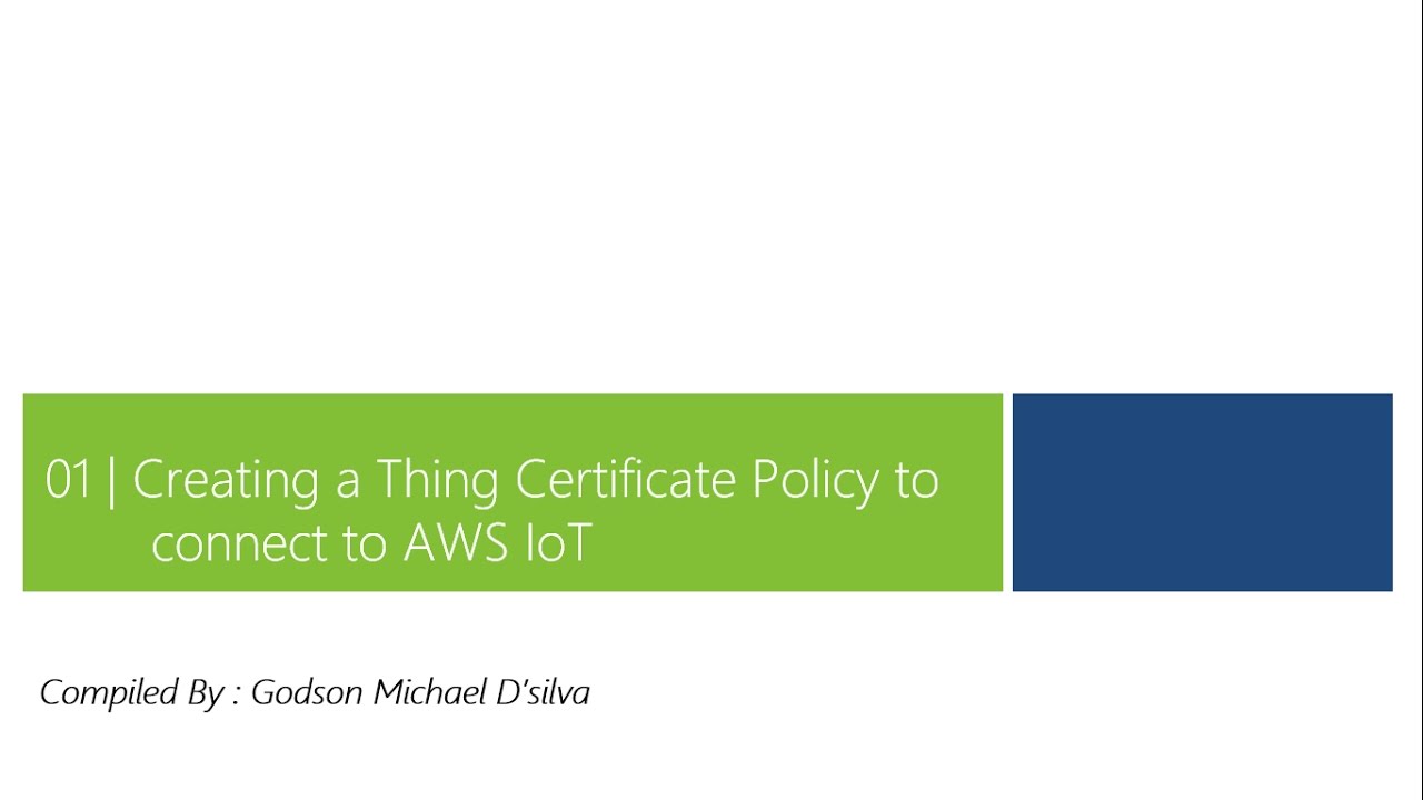 1 Creating a Thing Certificate Policy to connect to AWS IoT - YouTube