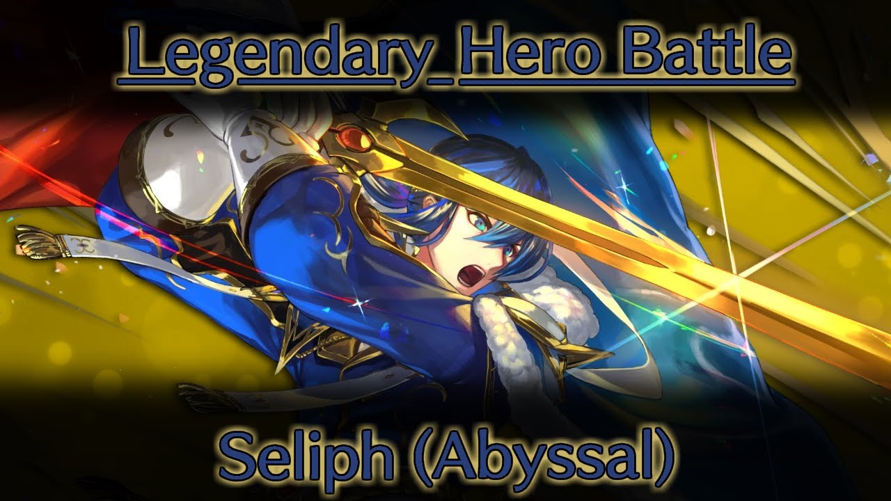 Seliph: Scion of Light - ABYSSAL CLEAR (Legendary Hero Battle)