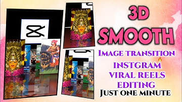 3D NULL SMOOTH CAPCUT TEMPLATE | 3D smooth image transition trending reel video edit just one click🔥