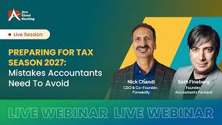 Preparing for Tax Season 2027: Mistakes Accountants Need to Avoid | Nick Chandi, Forwardly