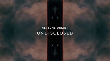 Neptune Orizon - Undisclosed (official video)