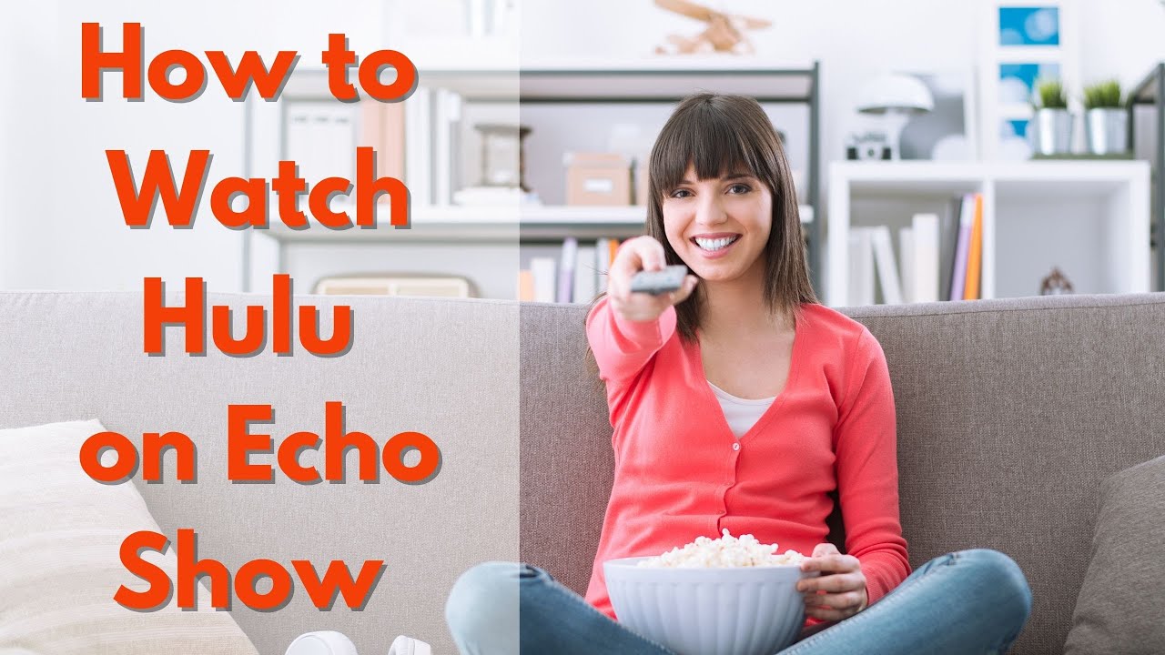 Hulu On Echo Show