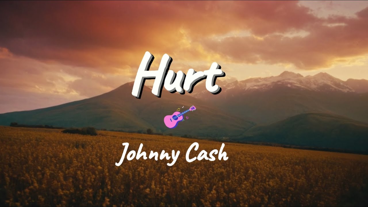 Johnny Cash Hurt Lyrics YouTube Johnny cash hurt lyrics youtube
