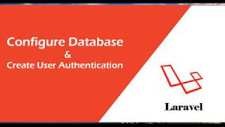 (Part 3) Laravel Database Configuration & User Authentication