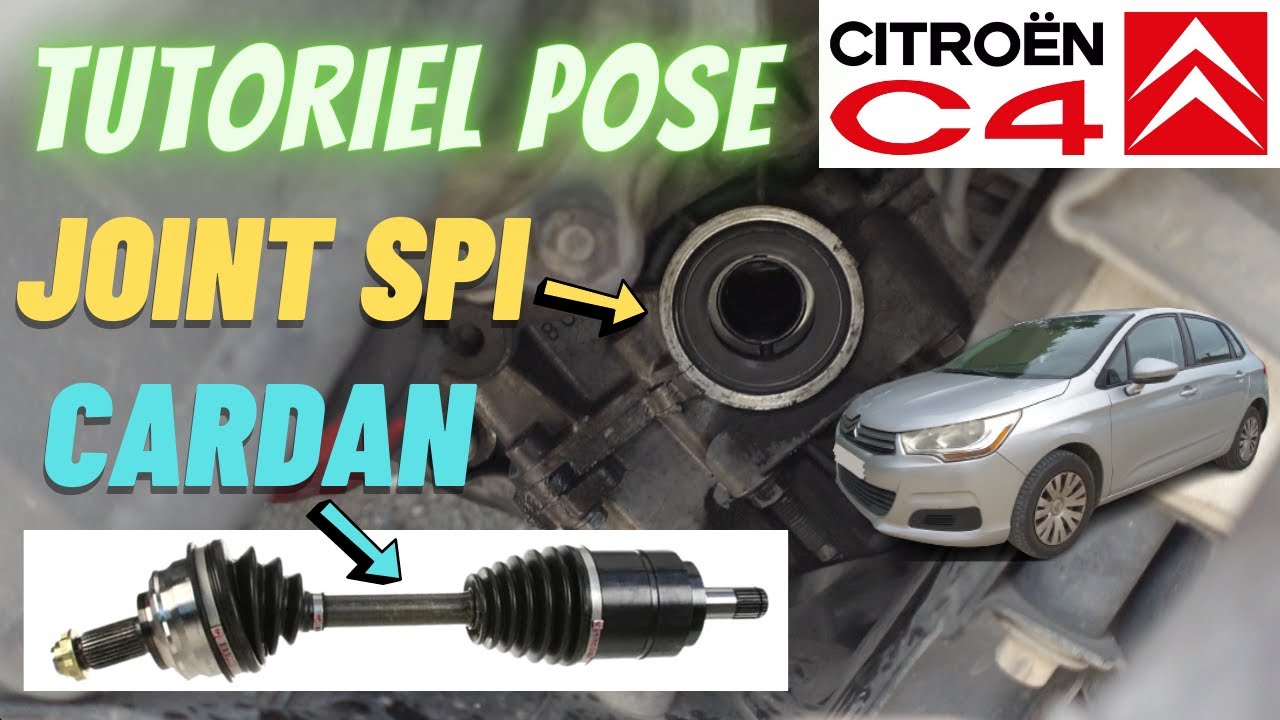 TUTO pour remplacer le joint spi et cardan sur une citroen C4 phase 2
