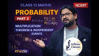 Class 12 Probability Part 2 | Multiplication Theorem & Independent Events | NCERT | Faiz Sir #maths