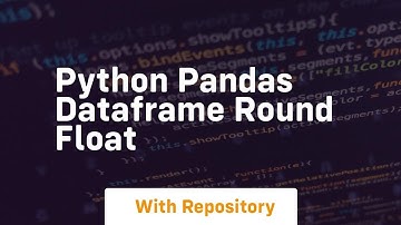 python pandas dataframe round float
