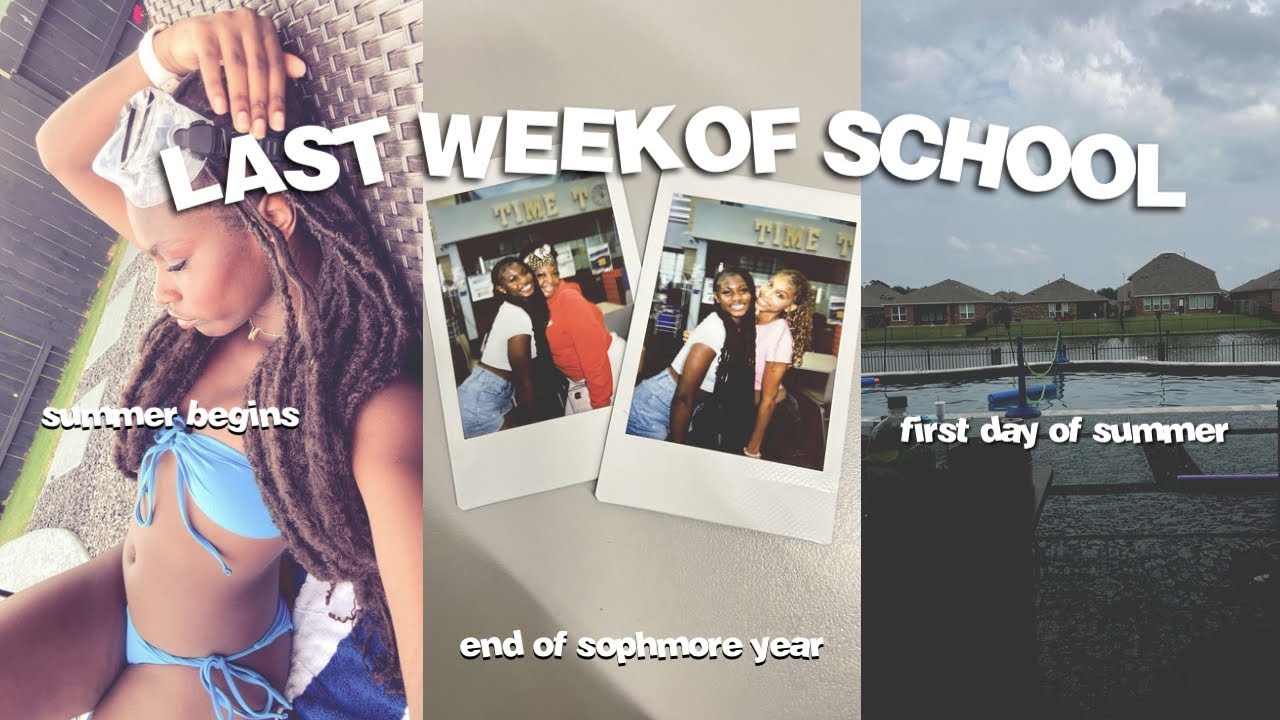 ᡣ𐭩LAST WEEK OF SOPHMORE YEARᡣ𐭩|summer starts, swimming, games, + friends