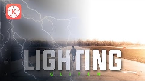 Lighting Glitch Transition Effect in Kinemaster - Kinemaster Tutorial || Noob Dee