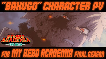 Katsuki Bakugo Special Edition | My Hero Academia FINAL SEASON