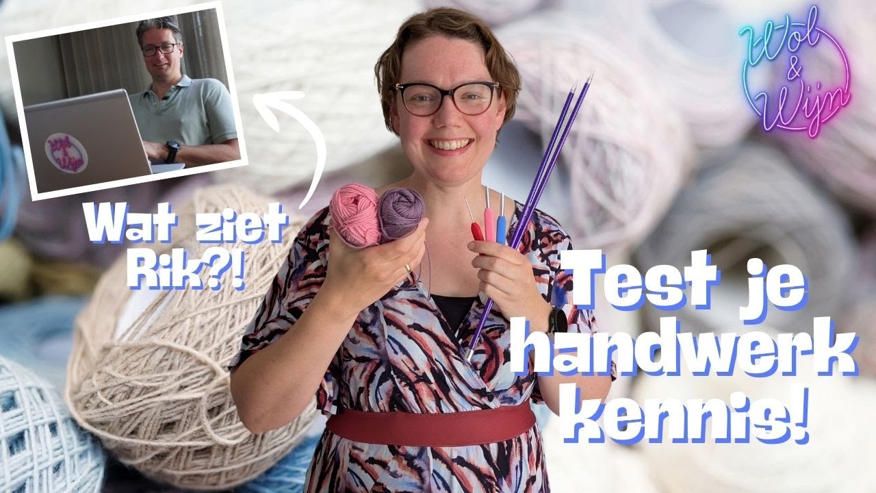 🎉 De WOL & WIJN QUIZ!🧶 | VRAGEN over HANDWERKEN, HAKEN, BREIEN 🧶