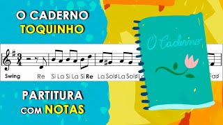 Video thumbnail of "O Caderno | Partitura com Notas para Flauta Doce, Violino + Playback | Toquinho"