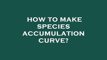 How to make species accumulation curve?