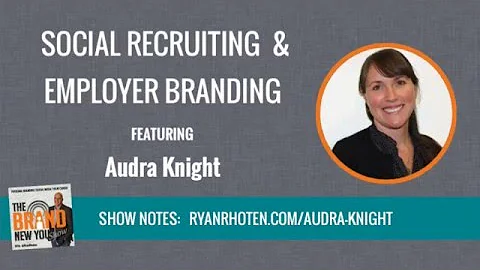 Audra Knight Social Recruiting and Employer Branding