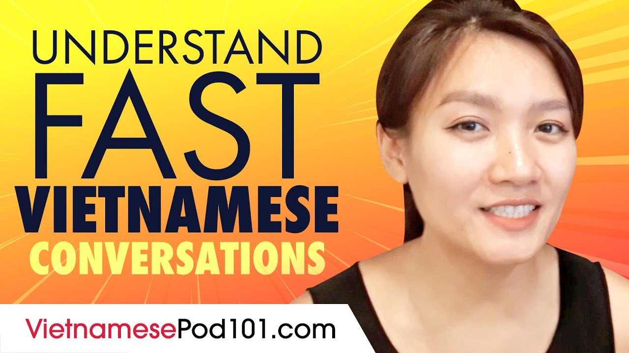 ⁣Understand FAST Vietnamese Conversations