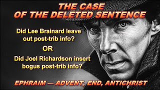 The Case of the Deleted Sentence — Ephraim's "Advent, End, and Antichrist"